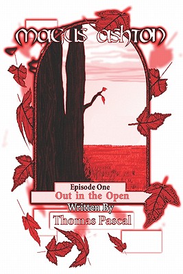 Image for Magus Ashton: Episode One: Out in the Open Magus Ashton: Episode One: Out in the Open