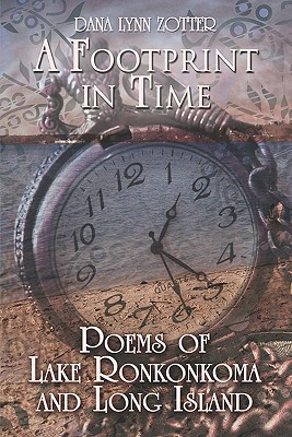 A Footprint in Time: Poems of Lake Ronkonkoma and Long Island