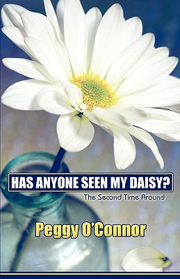 Has Anyone Seen My Daisy: The Second Time Around