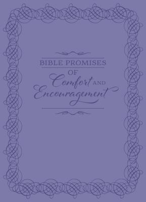 Bible Promises of Comfort and Encouragement