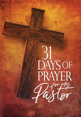 Image for 31 Days of Prayer for My Pastor
