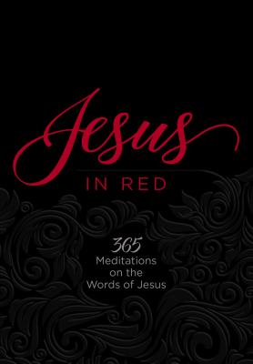 Image for Jesus in Red: 365 Meditations on the Words of Jesus