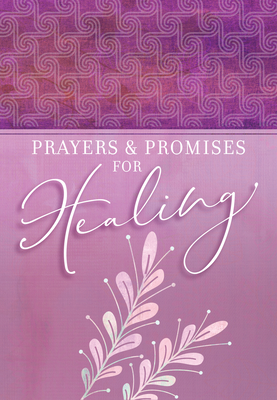 Image for Prayers and Promises for Healing Prayers and Promises for Healing