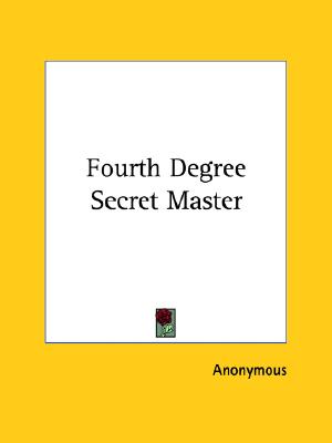 Fourth Degree Secret Master
