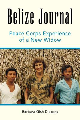 Image for Belize Journal: Peace Corps Experience of a New Widow