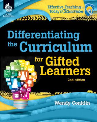 Image for Differentiating the Curriculum for Gifted Learners Differentiating the Curriculum for Gifted Learners