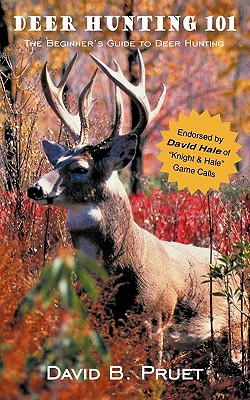 Deer Hunting 101: The Beginner's Guide to Deer Hunting
