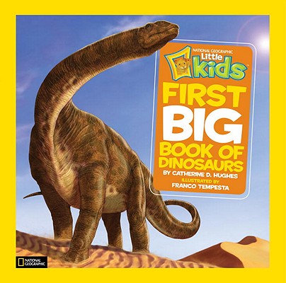 Image for National Geographic Little Kids First Big Book of Dinosaurs (National Geographic Little Kids First Big Books)