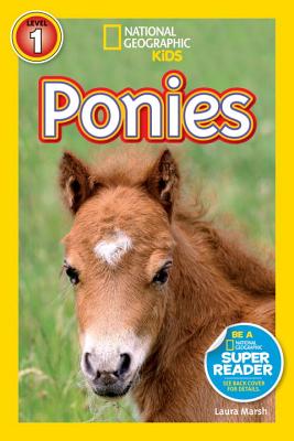 Ponies (National Geographic Kids Readers, Level 1)
