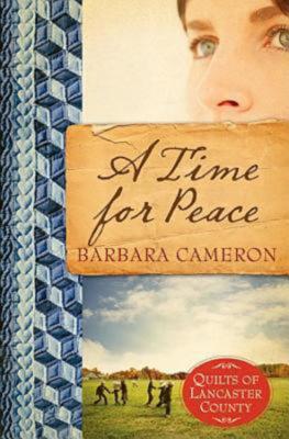 A Time for Peace: Quilts of Lancaster County #3