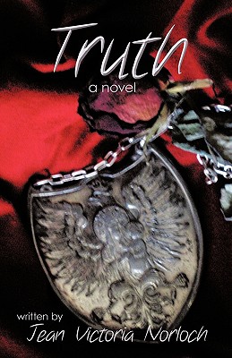 Truth: A Novel