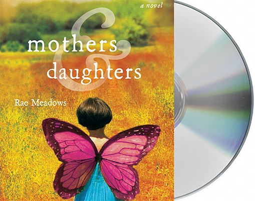Image for Mothers and Daughters: A Novel