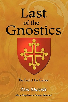 Last of the Gnostics: The End of the Cathars