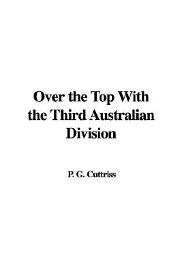 Over the Top With the Third Australian Division