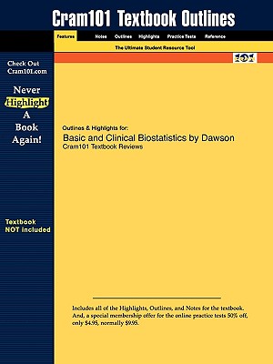 Outlines & Highlights for Basic and Clinical Biostatistics by Dawson & Trapp Image for Outlines & Highlights for Basic and Clinical Biostatistics by Dawson & Trapp