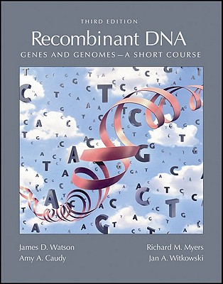 Recombinant DNA: Genes and Genomes