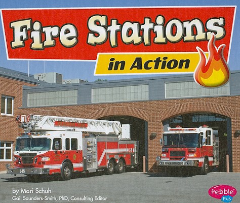 Image for Fire Stations in Action (Fighting Fire) Fire Stations in Action (Fighting Fire)