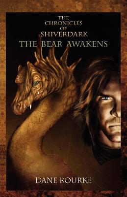 The Chronicles Of Shiverdark: Book Two: The Bear Awakens