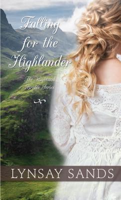 Falling for the Highlander (The Highland Brides)