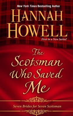 The Scotsman Who Saved Me (Seven Brides for Seven Scotsmen) Image for The Scotsman Who Saved Me (Seven Brides for Seven Scotsmen)