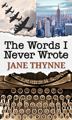The Words I Never Wrote (Thorndike Press Large Print Peer Picks)