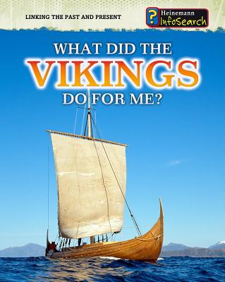 What Did the Vikings Do for Me? (Linking the Past and Present) Image for What Did the Vikings Do for Me? (Linking the Past and Present)