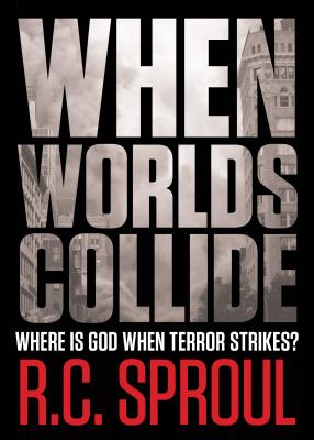 When Worlds Collide: Where Is God When Terror Strikes