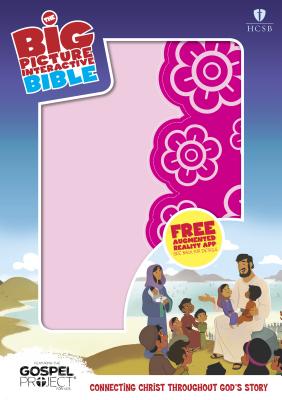 HCSB Big Picture Interactive Bible, Pink Flower LeatherTouch (The Big Picture Interactive / The Gospel Project)