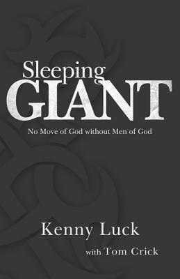 Image for Sleeping Giant: No Movement of God Without Men of God Sleeping Giant: No Movement of God Without Men of God