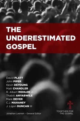 Image for The Underestimated Gospel