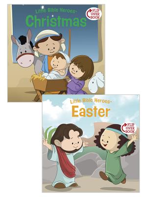 Christmas / Easter Flip-Over Book (Little Bible Heroes)