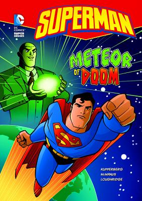 Meteor of Doom (Dc Super Heroes. Superman)