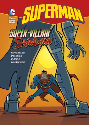 Super-Villain Showdown (Dc Super Heroes; Superman)