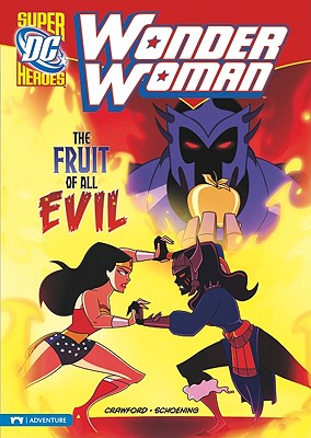 Wonder Woman The Fruit Of All Evil