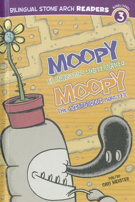 Moopy el Monstruo Subterrneo/Moopy the Underground Monster (Los Amigos Monstruos/Monster Friends)