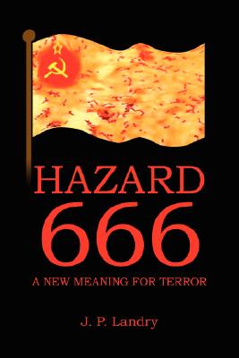 HAZARD 666 A New Meaning for Terror