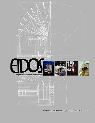 Eidos: Angels and Archetypes in Architecture