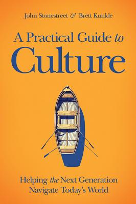 A Practical Guide to Culture: Helping the Next Generation Navigate Todays World