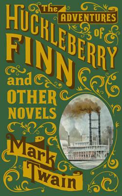 Image for The Adventures of Huckleberry Finn and Other Novels