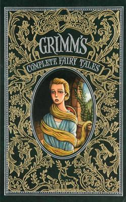 Grimm's Complete Fairy Tales. by Brothers Grimm