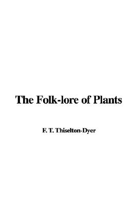 The Folk-lore of Plants