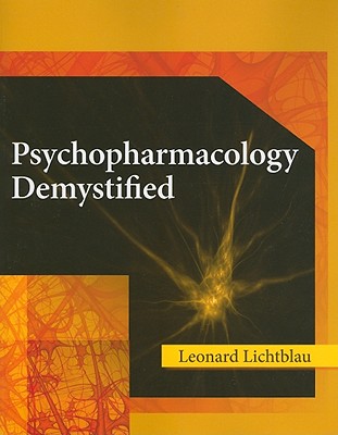 Psychopharmacology Demystified