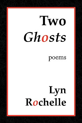 Two Ghosts: Poems