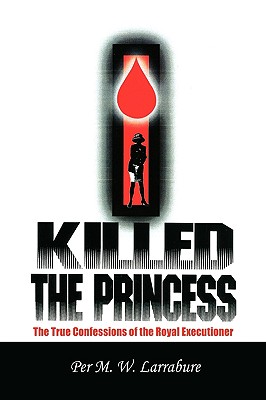 I Killed the Princess