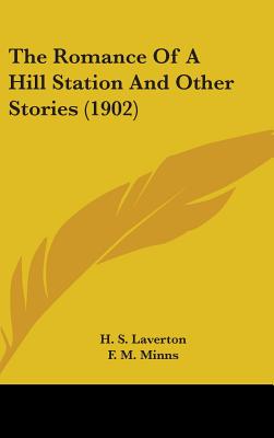 The Romance Of A Hill Station And Other Stories (1902)