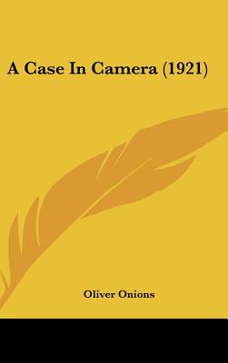 A Case In Camera (1921)