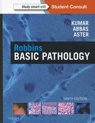 Robbins Basic Pathology: with STUDENT CONSULT Online Access (Robbins Pathology)