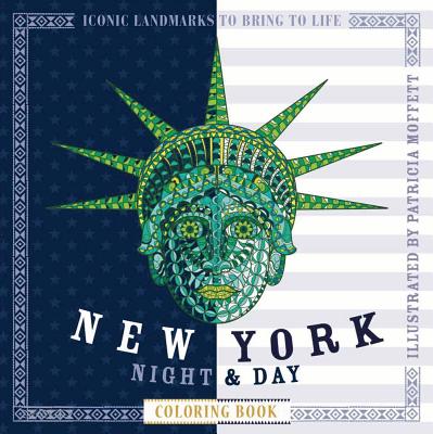 Image for New York Night & Day Coloring Book: Iconic Landmarks to Bring to Life (Night & Day Coloring Books) New York Night & Day Coloring Book: Iconic Landmarks to Bring to Life (Night & Day Coloring Books)
