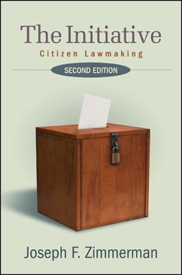 The Initiative: Citizen Lawmaking