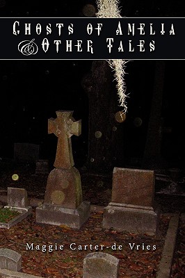 Ghosts of Amelia & Other Tales Image for Ghosts of Amelia & Other Tales